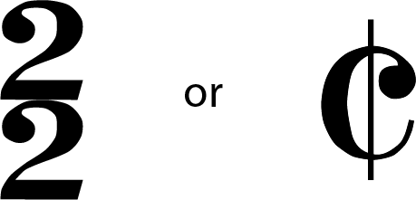 time signature 2/2, shown as 2/2 and cut time symbols